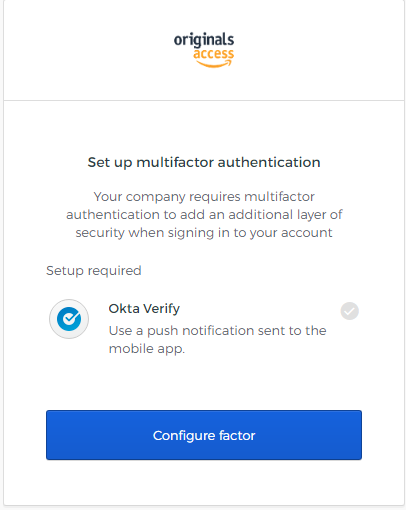 Setup Okta Verify (MFA) for your Originals Access Account – Amazon ...